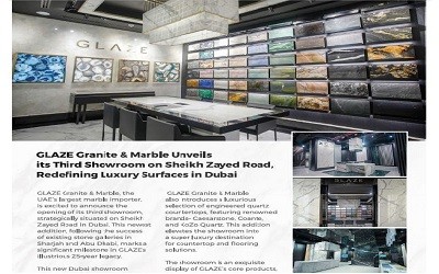 Glaze Granite & Marble unveils third showroom on Sheikh Zayed Road - Gulf News, Business Corporate News, September 15, 2023
